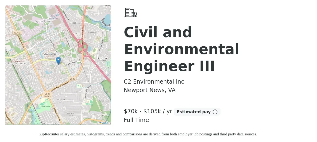 C2 Environmental Inc job posting for a Civil and Environmental Engineer III in Newport News, VA with a salary of $70,000 to $105,000 Yearly with a map of Newport News location.