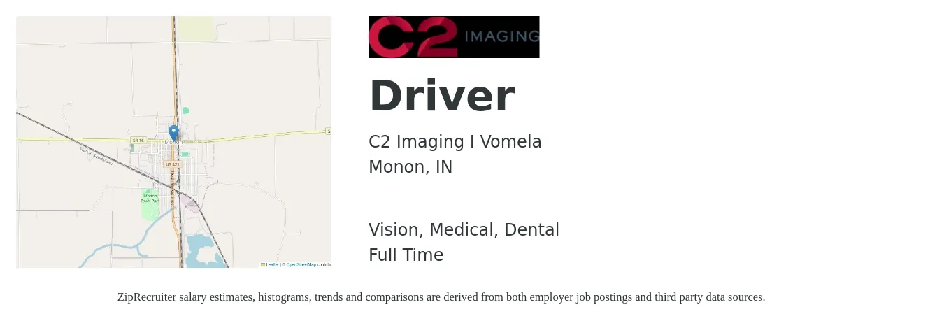 C2 Imaging I Vomela job posting for a Driver in Monon, IN with a salary of $14 to $19 Hourly and benefits including dental, life_insurance, medical, pto, and vision with a map of Monon location.