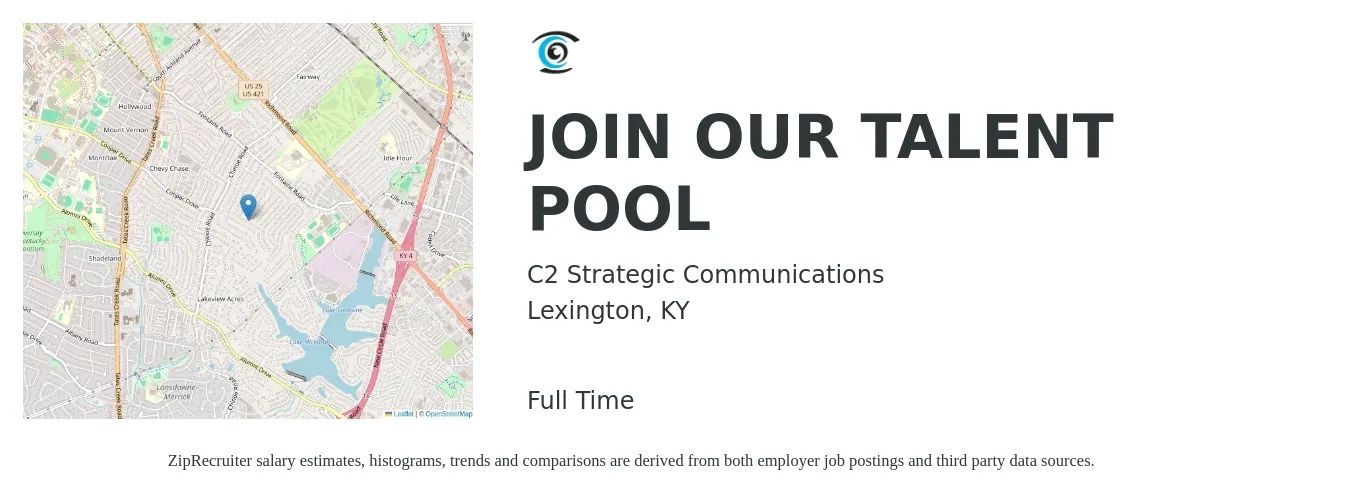 C2 Strategic Communications job posting for a JOIN OUR TALENT POOL in Lexington, KY with a salary of $16 to $21 Hourly with a map of Lexington location.