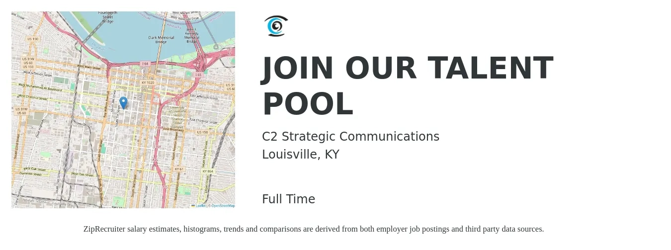 C2 Strategic Communications job posting for a JOIN OUR TALENT POOL in Louisville, KY with a salary of $15 to $20 Hourly with a map of Louisville location.