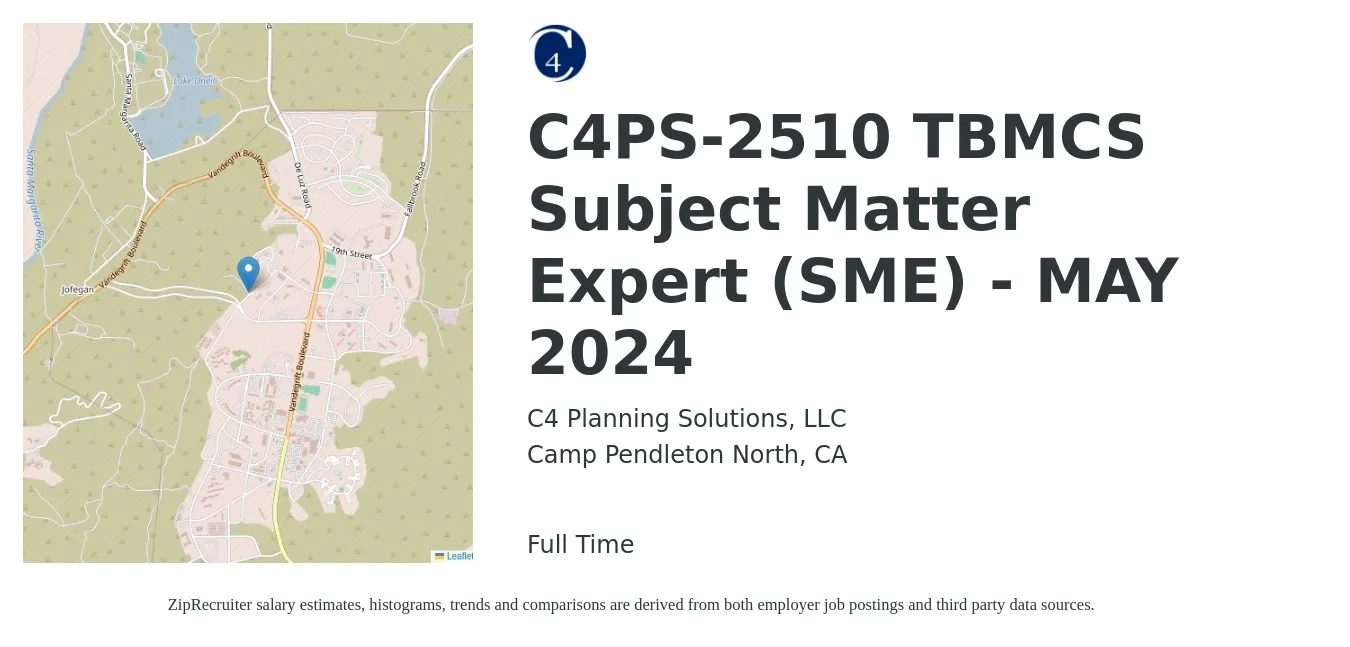 C4 Planning Solutions, LLC job posting for a C4PS-2510 TBMCS Subject Matter Expert (SME) - MAY 2024 in Camp Pendleton North, CA with a salary of $70,000 to $80,000 Yearly with a map of Camp Pendleton North location.