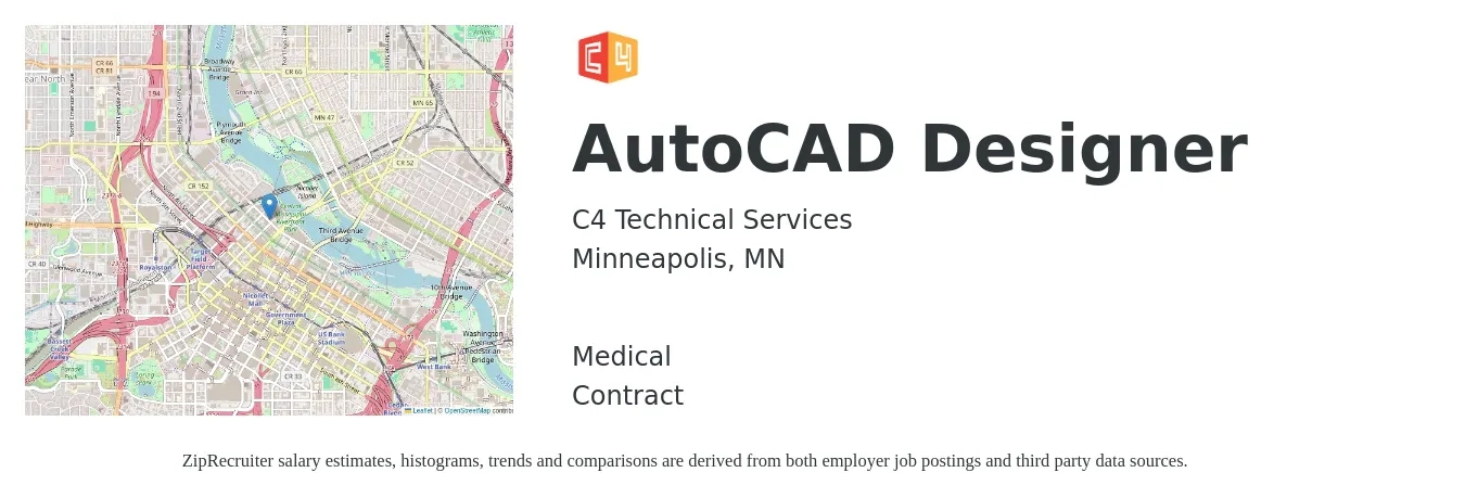 C4 Technical Services job posting for a AutoCAD Designer in Minneapolis, MN with a salary of $27 to $44 Hourly and benefits including medical, and retirement with a map of Minneapolis location.