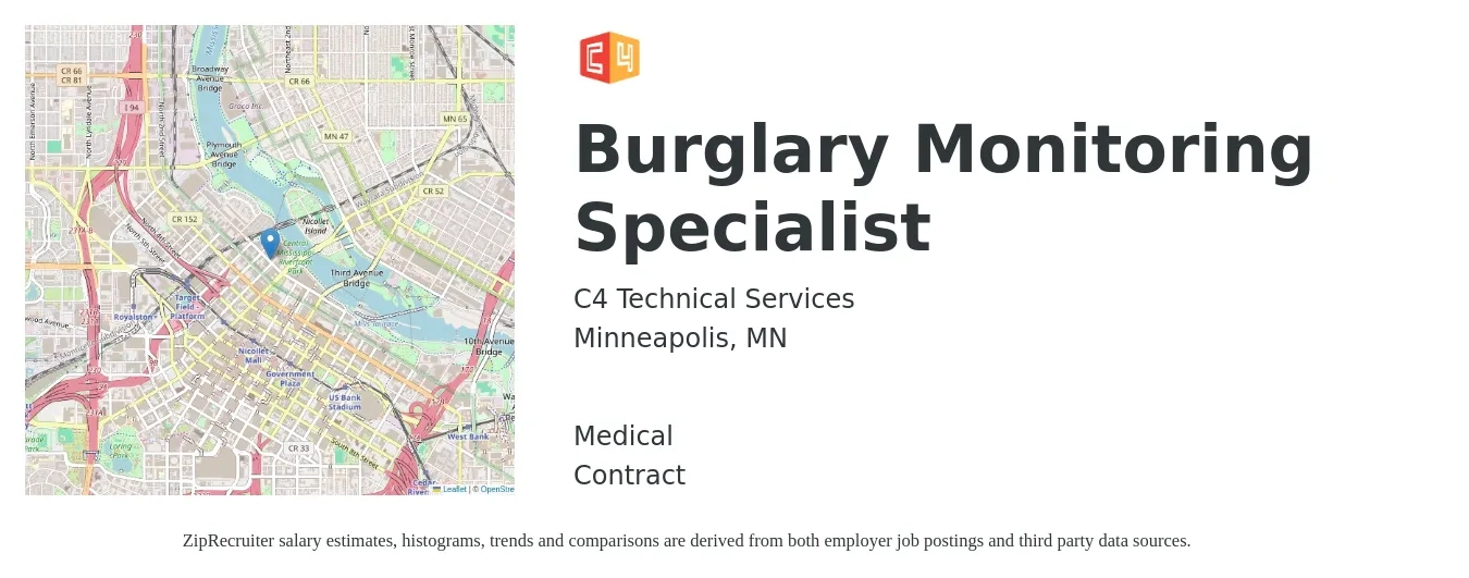 C4 Technical Services job posting for a Burglary Monitoring Specialist in Minneapolis, MN with a salary of $52,200 to $80,900 Yearly and benefits including medical, and retirement with a map of Minneapolis location.
