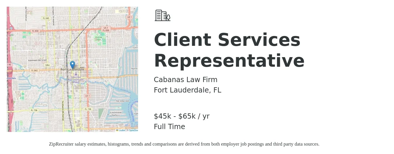 Cabanas Law Firm job posting for a Client Services Representative in Fort Lauderdale, FL with a salary of $45,000 to $65,000 Yearly with a map of Fort Lauderdale location.
