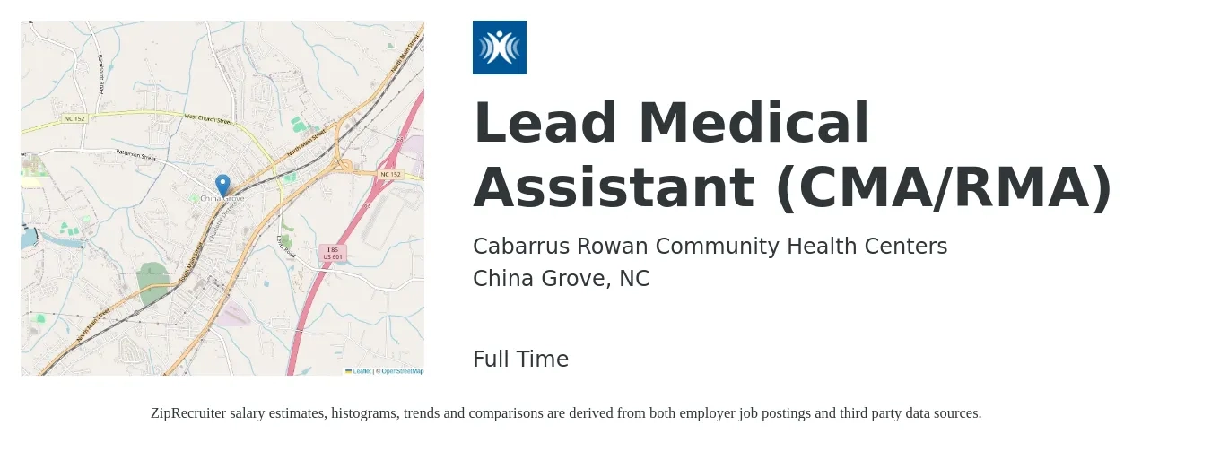 Cabarrus Rowan Community Health Centers job posting for a Lead Medical Assistant (CMA/RMA) in China Grove, NC with a salary of $15 to $19 Hourly with a map of China Grove location.