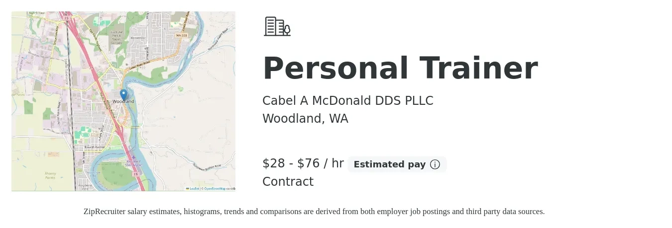 Cabel A McDonald DDS PLLC job posting for a Personal Trainer in Woodland, WA with a salary of $30 to $80 Hourly with a map of Woodland location.