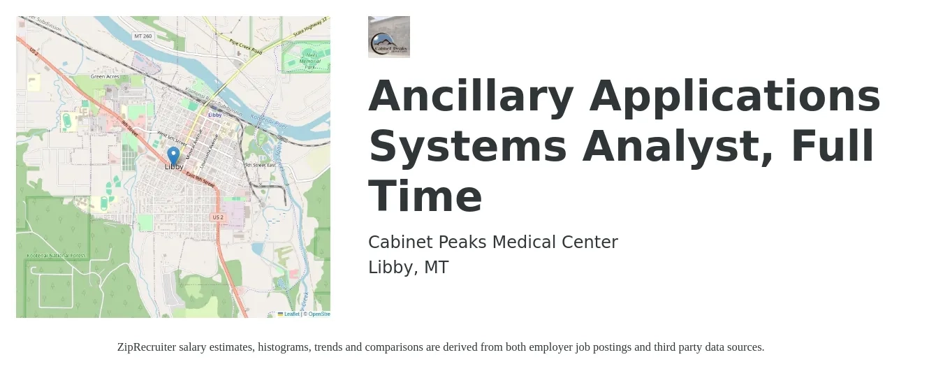Cabinet Peaks Medical Center job posting for a Ancillary Applications Systems Analyst, Full Time in Libby, MT with a salary of $25 to $34 Hourly with a map of Libby location.