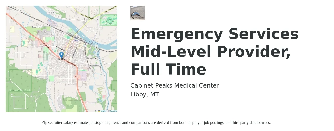Cabinet Peaks Medical Center job posting for a Emergency Services Mid-Level Provider, Full Time in Libby, MT with a salary of $135 to $167 Hourly with a map of Libby location.