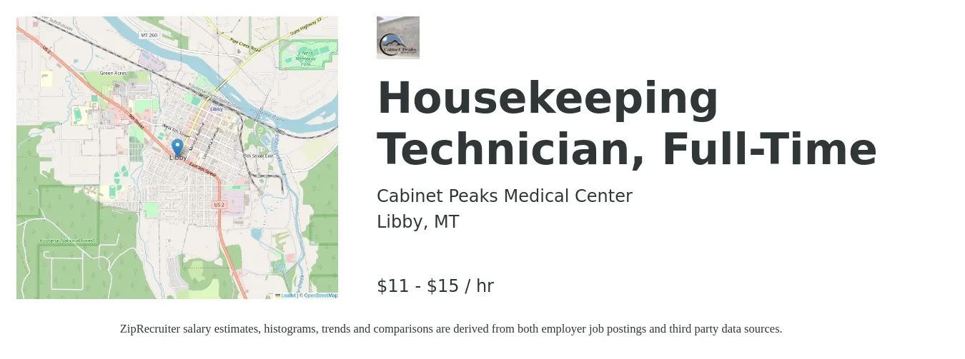 Cabinet Peaks Medical Center job posting for a Housekeeping Technician, Full-Time in Libby, MT with a salary of $12 to $16 Hourly with a map of Libby location.