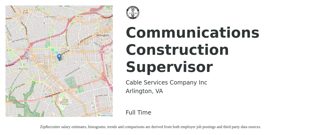 Cable Services Company, Inc. job posting for a Communications Construction Supervisor in Arlington, VA with a salary of $81,800 to $133,100 Yearly with a map of Arlington location.