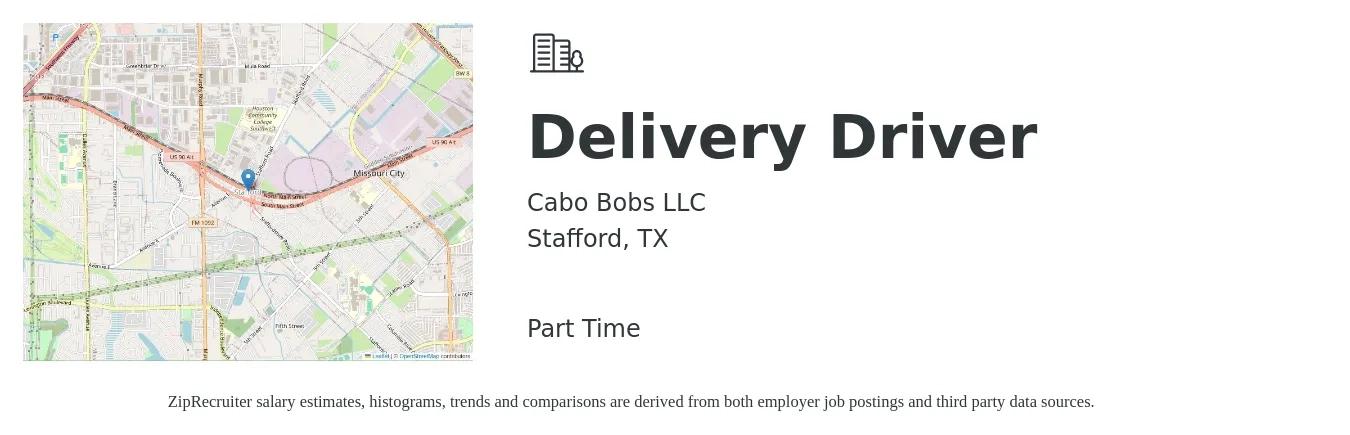 Cabo Bobs LLC job posting for a Delivery Driver in Stafford, TX with a salary of $14 to $18 Hourly with a map of Stafford location.