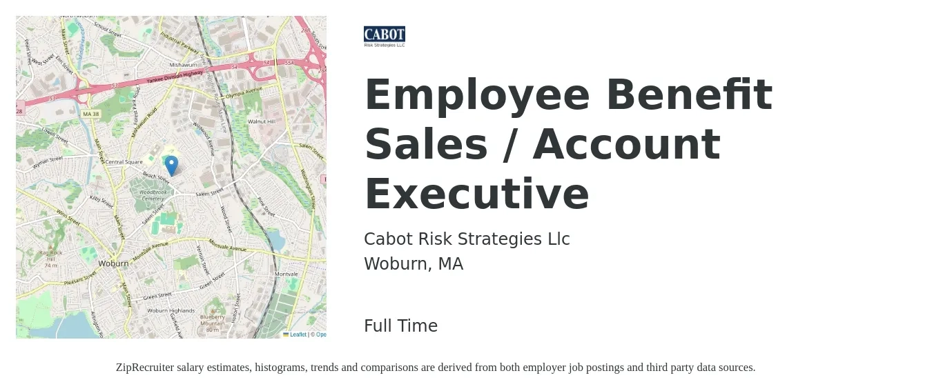 Cabot Risk Strategies Llc job posting for a Employee Benefit Sales / Account Executive in Woburn, MA with a salary of $57,600 to $101,400 Yearly with a map of Woburn location.