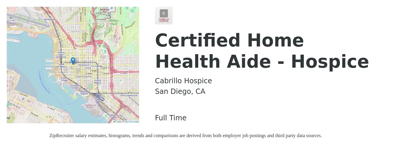 Cabrillo Hospice job posting for a Certified Home Health Aide - Hospice in San Diego, CA with a salary of $21 to $23 Hourly with a map of San Diego location.