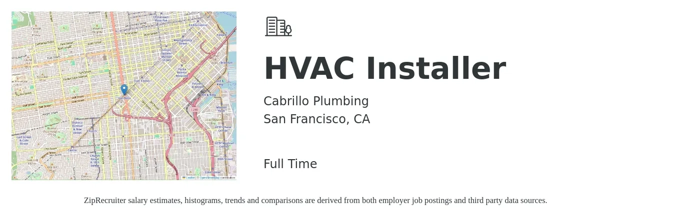 Cabrillo Plumbing job posting for a HVAC Installer in San Francisco, CA with a salary of $25 to $38 Hourly with a map of San Francisco location.