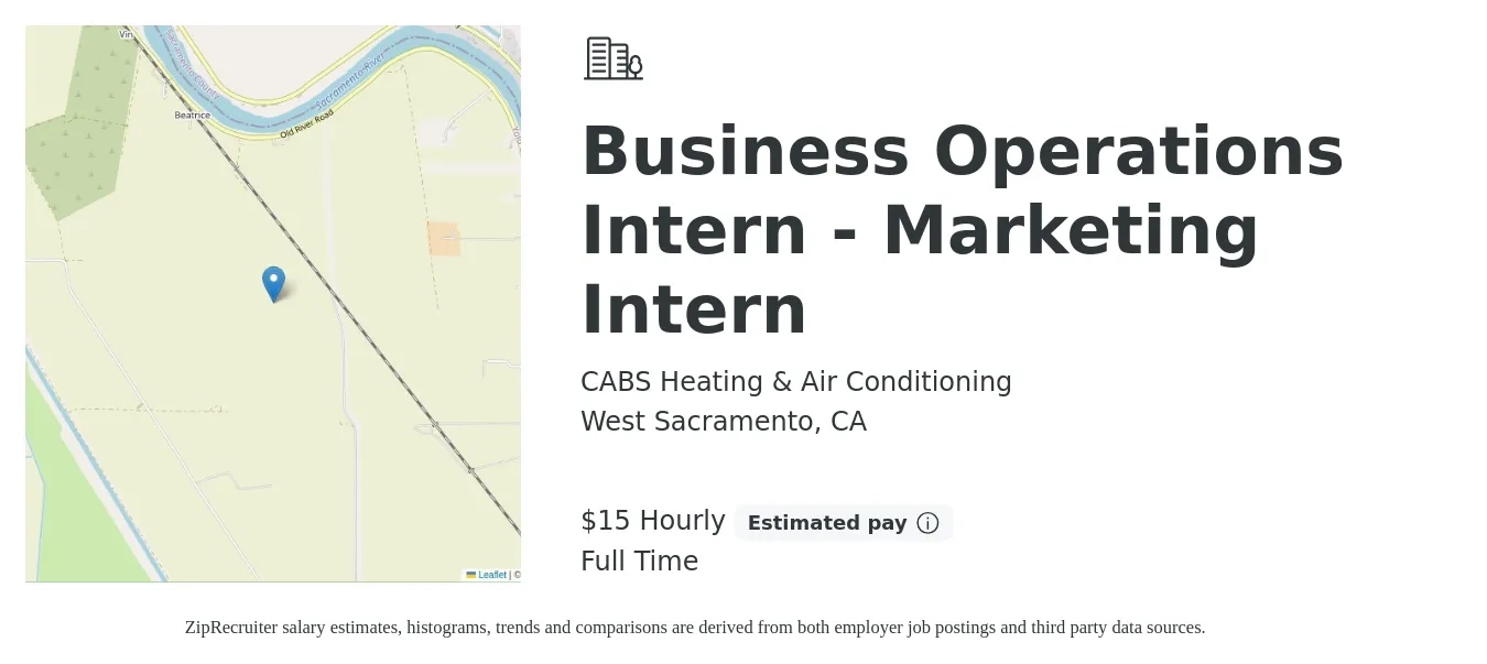 CABS Heating & Air Conditioning job posting for a Business Operations Intern - Marketing Intern in West Sacramento, CA with a salary of $16 Hourly with a map of West Sacramento location.