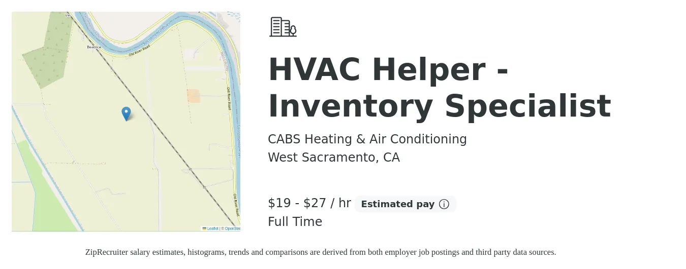 CABS Heating & Air Conditioning job posting for a HVAC Helper - Inventory Specialist in West Sacramento, CA with a salary of $20 to $29 Hourly with a map of West Sacramento location.