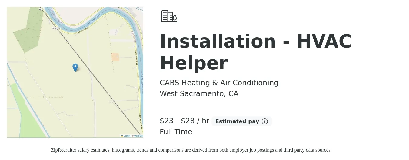 CABS Heating & Air Conditioning job posting for a Installation - HVAC Helper in West Sacramento, CA with a salary of $24 to $30 Hourly with a map of West Sacramento location.