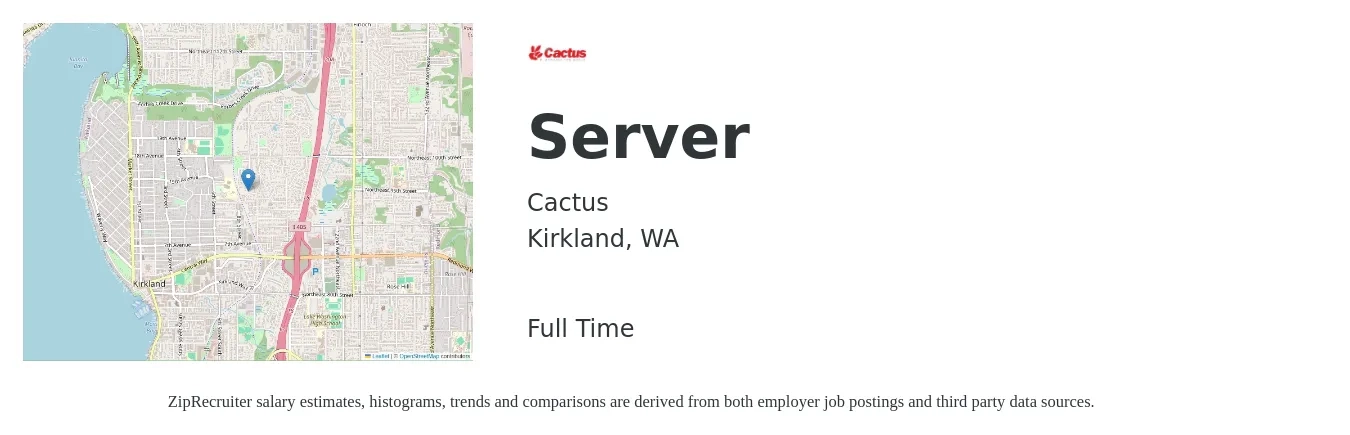 Cactus job posting for a Server in Kirkland, WA with a salary of $37 to $42 Hourly with a map of Kirkland location.