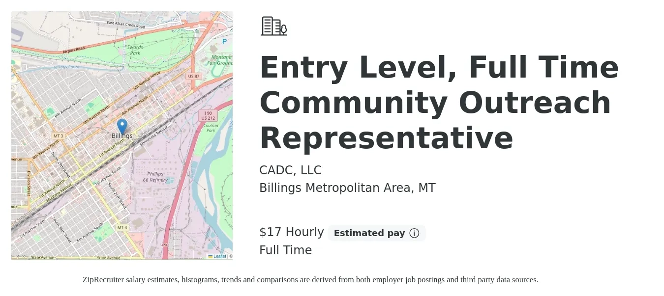 CADC, LLC job posting for a Entry Level, Full Time Community Outreach Representative in Billings Metropolitan Area, MT with a salary of $18 Hourly with a map of Billings Metropolitan Area location.