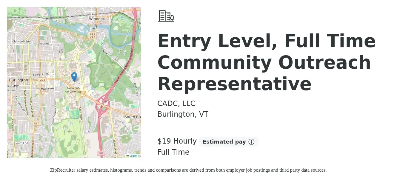 CADC, LLC job posting for a Entry Level, Full Time Community Outreach Representative in Burlington, VT with a salary of $20 Hourly with a map of Burlington location.