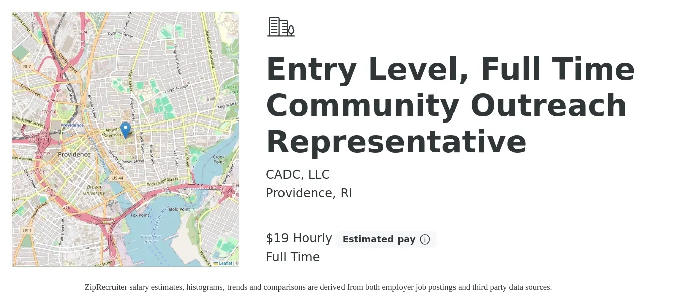 CADC, LLC job posting for a Entry Level, Full Time Community Outreach Representative in Providence, RI with a salary of $20 Hourly with a map of Providence location.