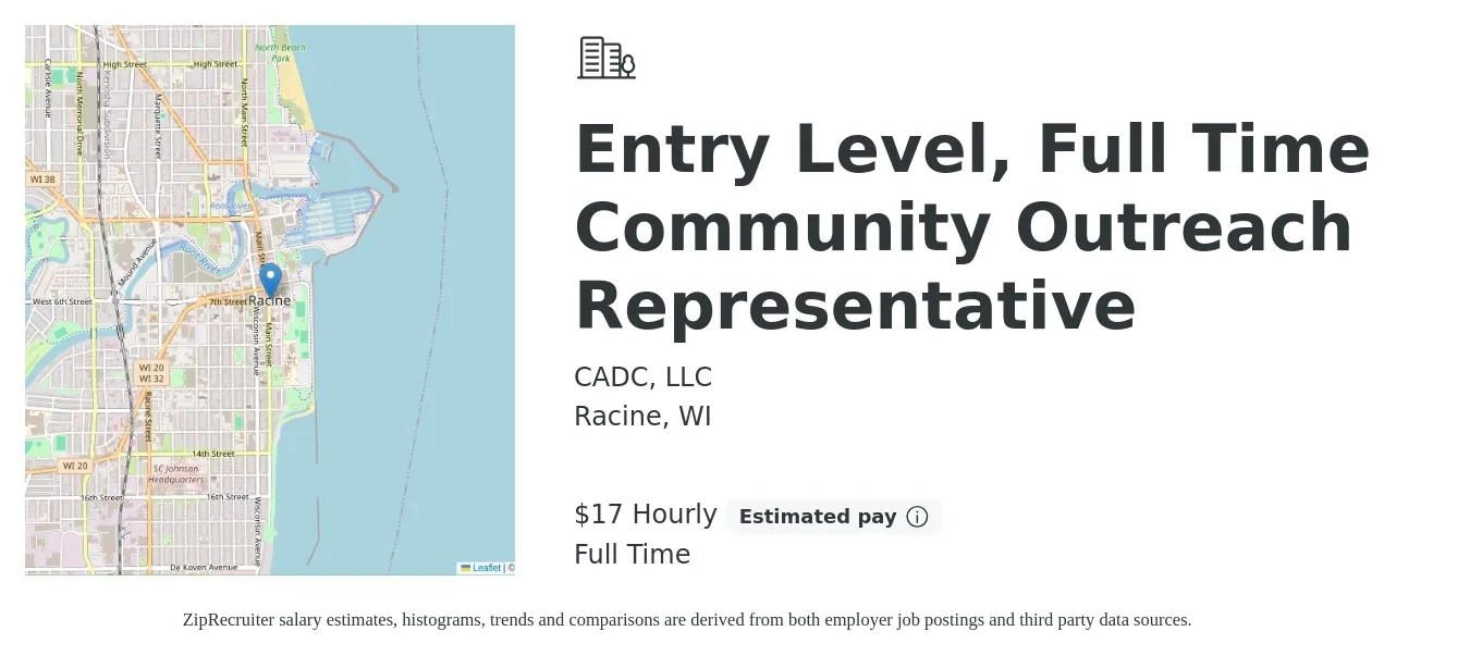 CADC, LLC job posting for a Entry Level, Full Time Community Outreach Representative in Racine, WI with a salary of $18 Hourly with a map of Racine location.