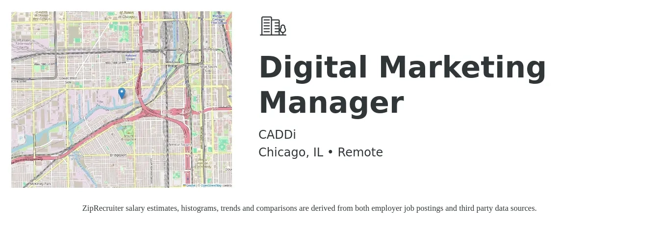 CADDi job posting for a Digital Marketing Manager in Chicago, IL with a salary of $70,600 to $103,100 Yearly with a map of Chicago location.