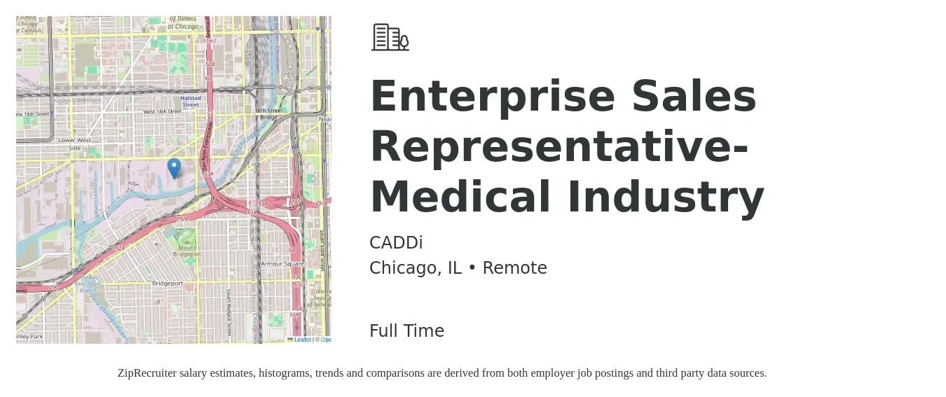CADDi job posting for a Enterprise Sales Representative- Medical Industry in Chicago, IL with a salary of $56,700 to $107,700 Yearly with a map of Chicago location.