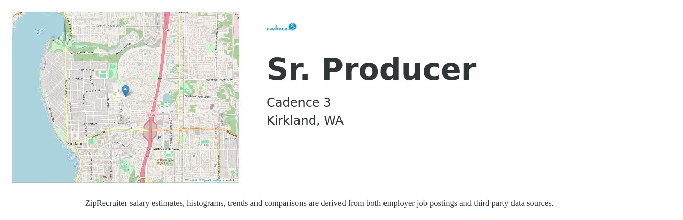 Cadence 3 job posting for a Sr. Producer in Kirkland, WA with a salary of $25,000 Monthly with a map of Kirkland location.