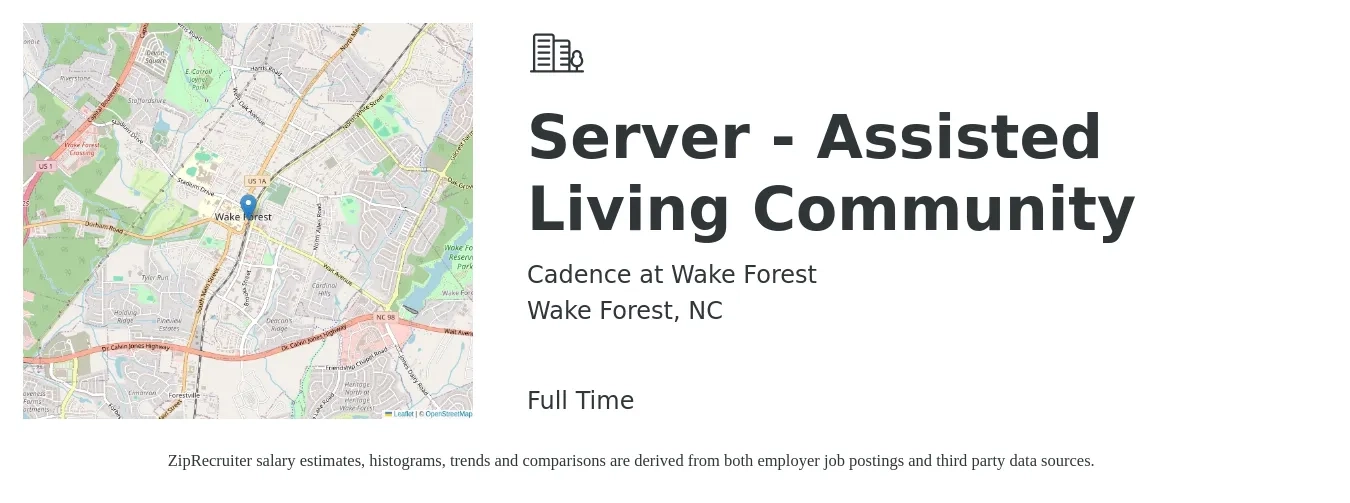 Cadence at Wake Forest job posting for a Server - Assisted Living Community in Wake Forest, NC with a salary of $9 to $16 Hourly with a map of Wake Forest location.