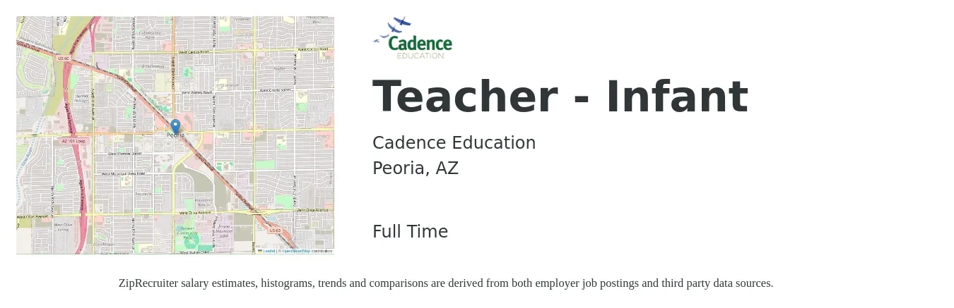 Cadence Education job posting for a Teacher - Infant in Peoria, AZ with a salary of $14 to $18 Hourly with a map of Peoria location.