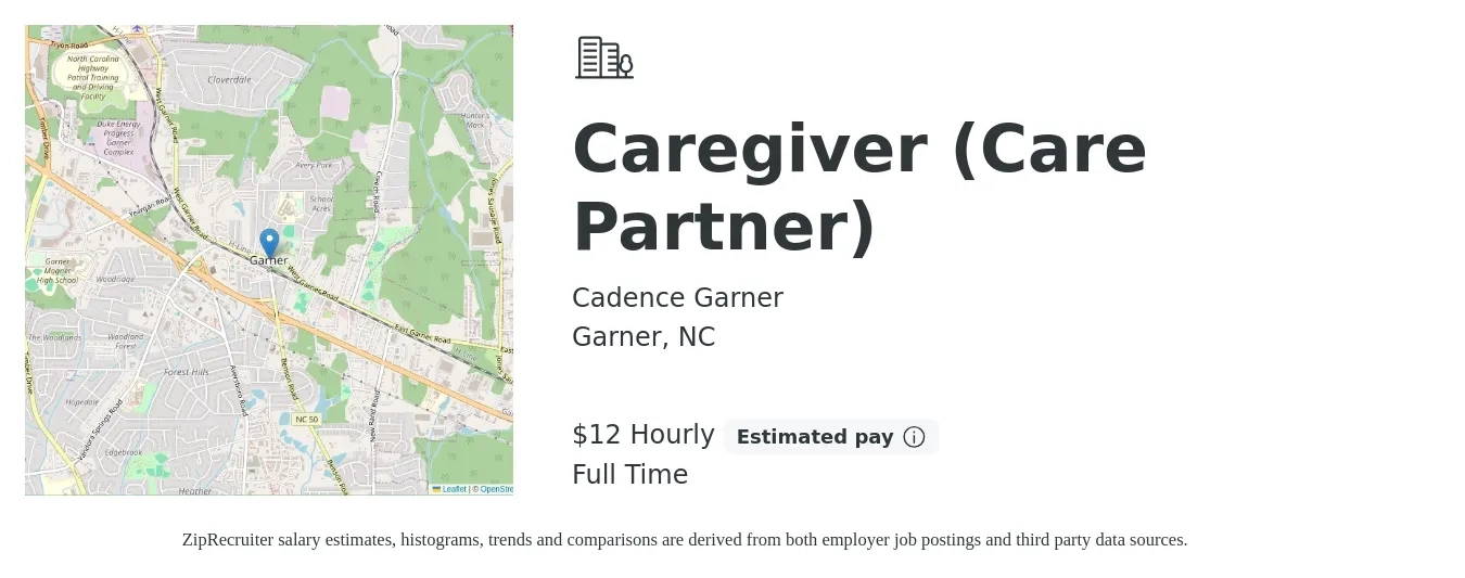 Cadence Garner job posting for a Caregiver (Care Partner) in Garner, NC with a salary of $14 Hourly with a map of Garner location.