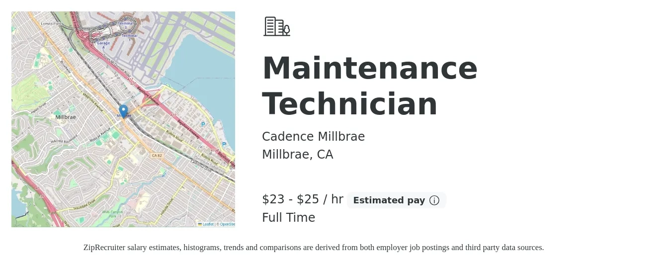 Cadence Millbrae job posting for a Maintenance Technician in Millbrae, CA with a salary of $24 to $26 Hourly with a map of Millbrae location.