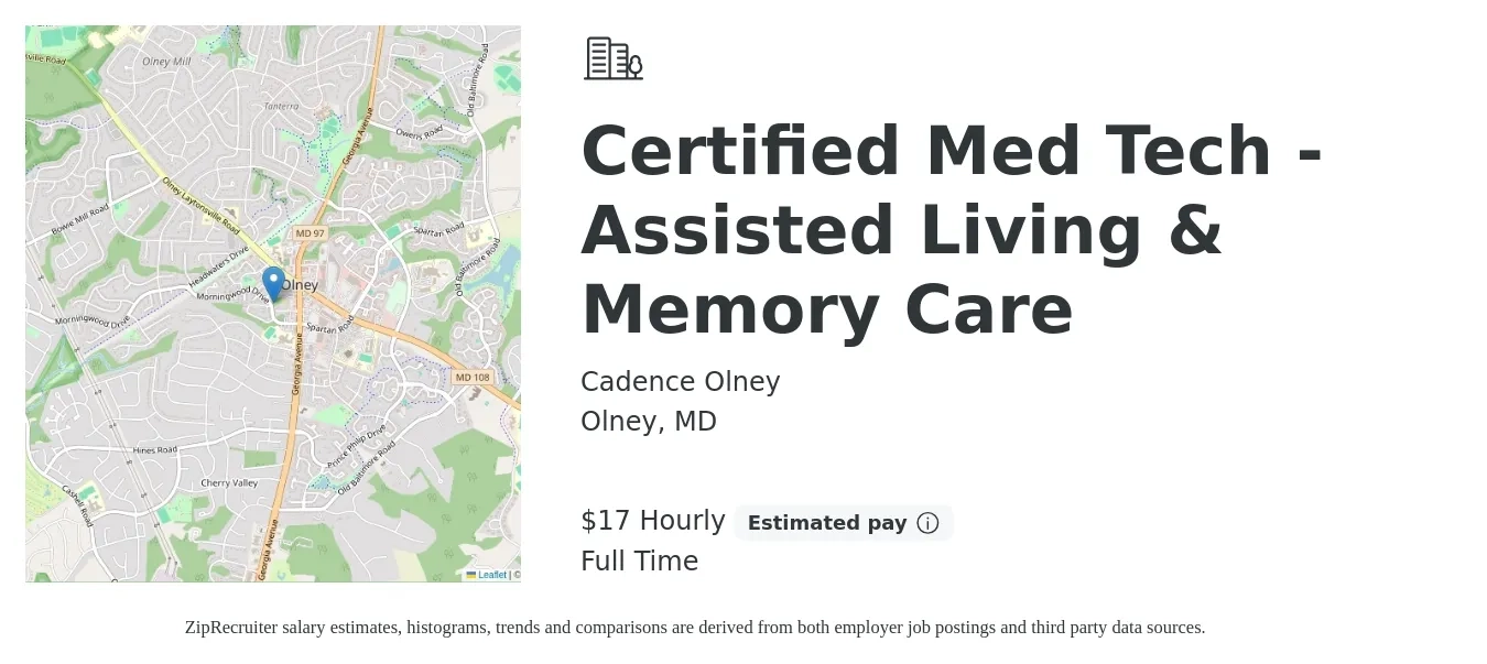 Cadence Olney job posting for a Certified Med Tech - Assisted Living & Memory Care in Olney, MD with a salary of $18 Hourly with a map of Olney location.