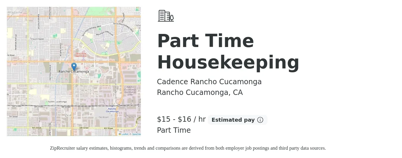 Cadence Rancho Cucamonga job posting for a Part Time Housekeeping in Rancho Cucamonga, CA with a salary of $16 to $18 Hourly with a map of Rancho Cucamonga location.