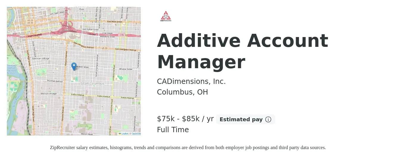 CADimensions, Inc. job posting for a Additive Account Manager in Columbus, OH with a salary of $75,000 to $85,000 Yearly with a map of Columbus location.