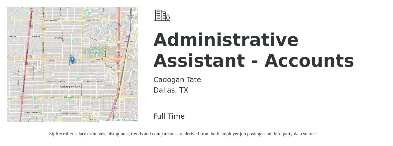 Cadogan Tate job posting for a Administrative Assistant - Accounts in Dallas, TX with a salary of $18 to $24 Hourly with a map of Dallas location.