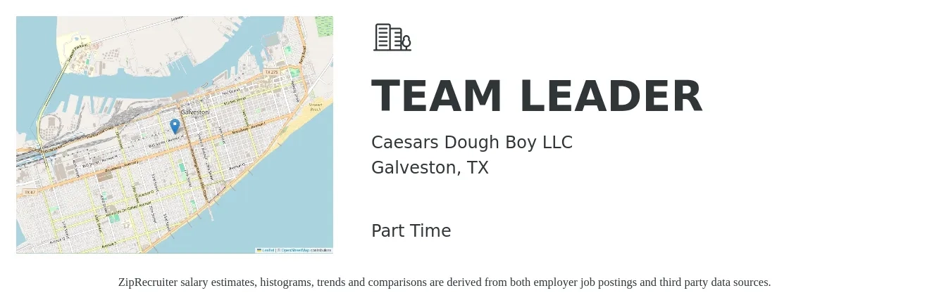 Caesars Dough Boy LLC job posting for a TEAM LEADER in Galveston, TX with a salary of $15 to $24 Hourly with a map of Galveston location.