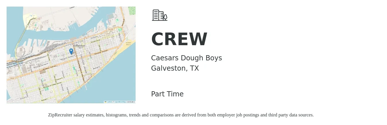Caesars Dough Boys job posting for a CREW in Galveston, TX with a salary of $11 to $15 Hourly with a map of Galveston location.