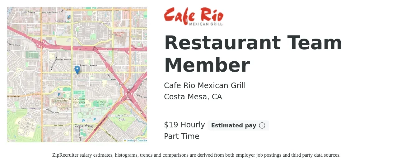 Cafe Rio Mexican Grill job posting for a Restaurant Team Member in Costa Mesa, CA with a salary of $20 Hourly with a map of Costa Mesa location.