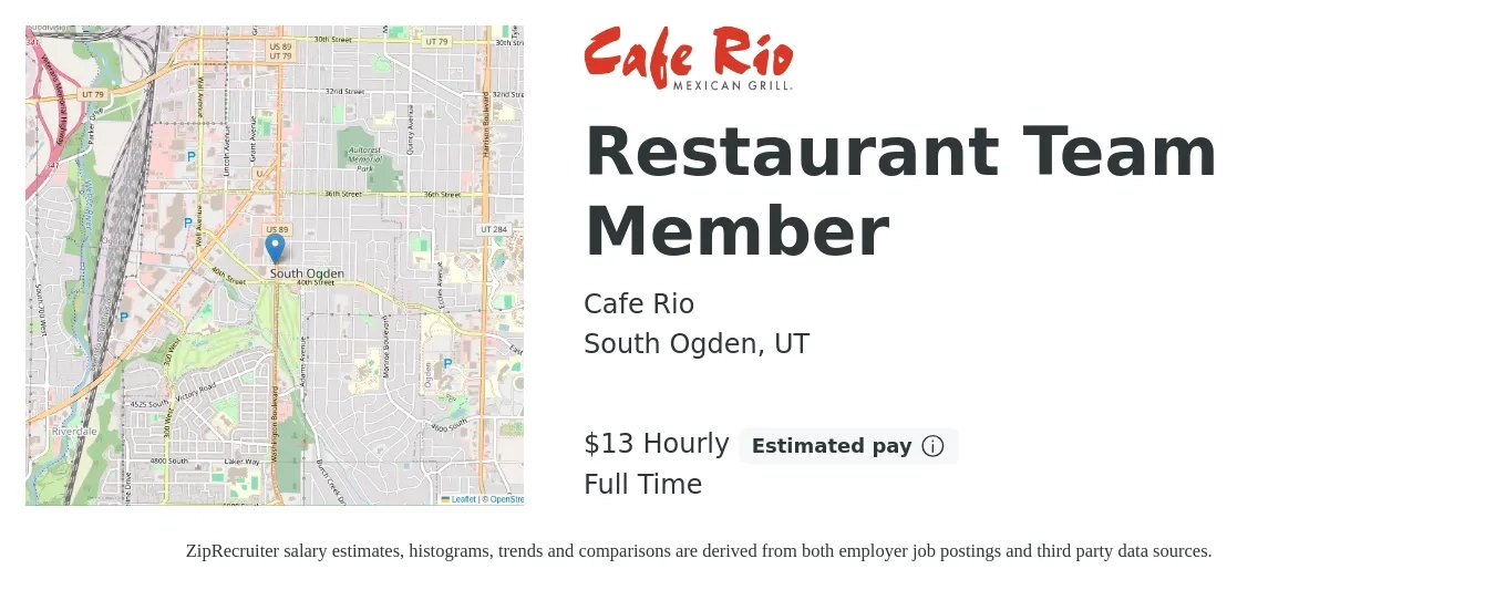 Cafe Rio job posting for a Restaurant Team Member in South Ogden, UT with a salary of $14 to $14 Hourly with a map of South Ogden location.