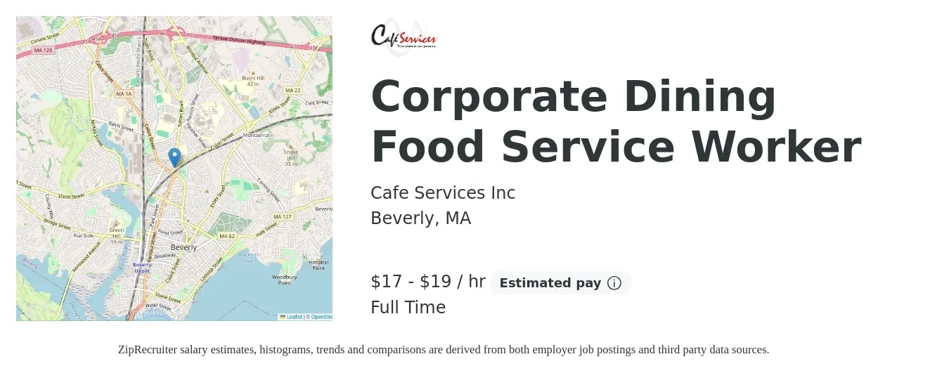 Cafe Services Inc job posting for a Corporate Dining Food Service Worker in Beverly, MA with a salary of $18 to $20 Hourly with a map of Beverly location.