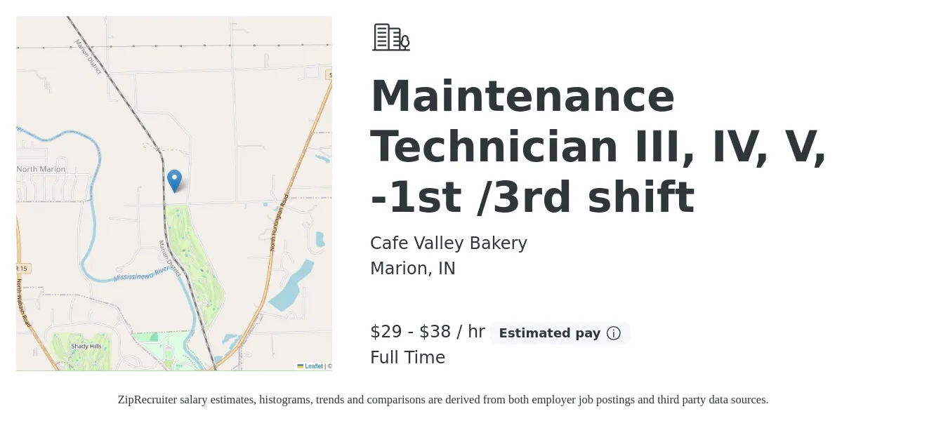 Cafe Valley Bakery job posting for a Maintenance Technician III, IV, V, -1st /3rd shift in Marion, IN with a salary of $31 to $40 Hourly with a map of Marion location.