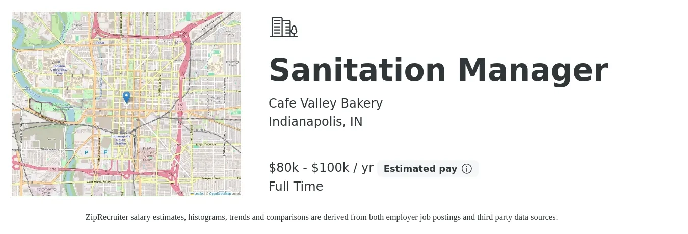 Cafe Valley Bakery job posting for a Sanitation Manager in Indianapolis, IN with a salary of $80,000 to $100,000 Yearly with a map of Indianapolis location.