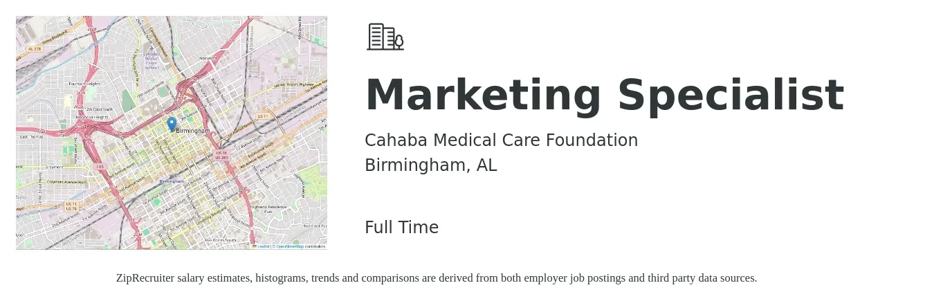 Cahaba Medical Care Foundation job posting for a Marketing Specialist in Birmingham, AL with a salary of $44,500 to $65,600 Yearly with a map of Birmingham location.