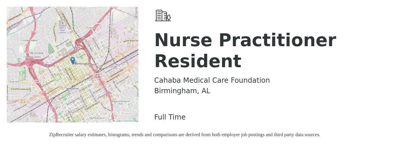 Cahaba Medical Care Foundation job posting for a Nurse Practitioner Resident in Birmingham, AL with a salary of $104,000 to $142,900 Yearly with a map of Birmingham location.