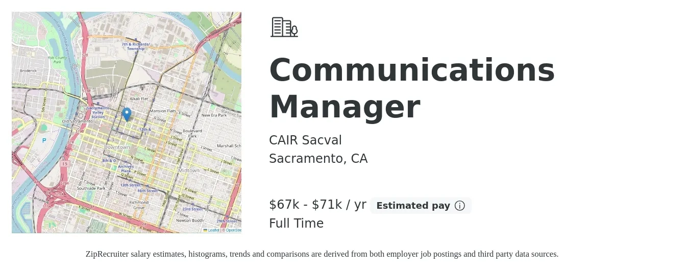 CAIR Sacval job posting for a Communications Manager in Sacramento, CA with a salary of $67,000 to $71,000 Yearly with a map of Sacramento location.