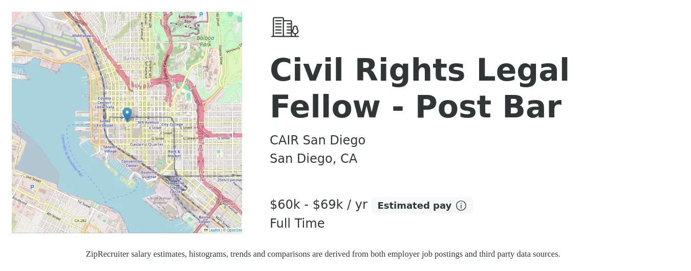 CAIR San Diego job posting for a Civil Rights Legal Fellow - Post Bar in San Diego, CA with a salary of $60,000 to $69,000 Yearly with a map of San Diego location.