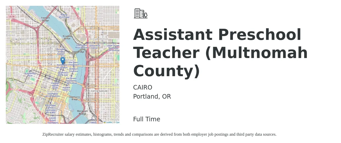 CAIRO job posting for a Assistant Preschool Teacher (Multnomah County) in Portland, OR with a salary of $22 to $24 Hourly with a map of Portland location.