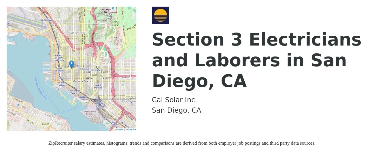 Cal Solar Inc job posting for a Section 3 Electricians and Laborers in San Diego, CA in San Diego, CA with a salary of $24 to $30 Hourly with a map of San Diego location.